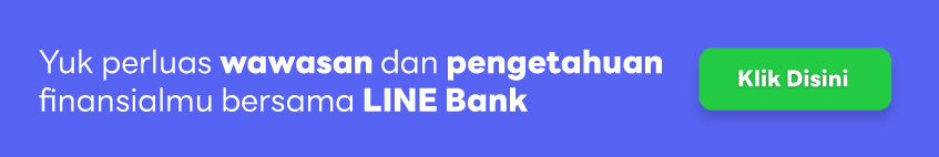 perluas wawasan dan pengetahuan finansial bersama LINE Bank